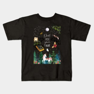 Don't hide your magic Kids T-Shirt